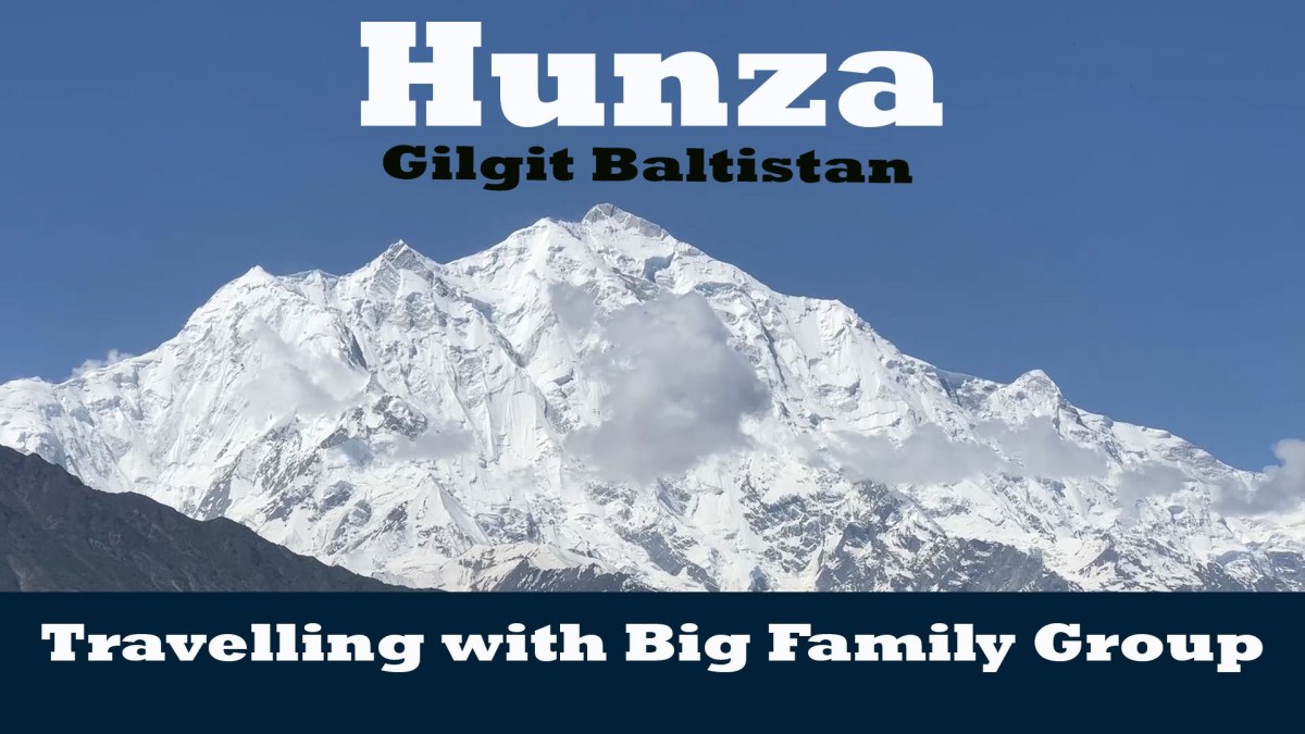 Visiting Majestic Hunza Valley&nbsp;Pakistan